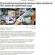El mercado transaccional de Amrica Latina moviliz un 35% menos de capital hasta mayo